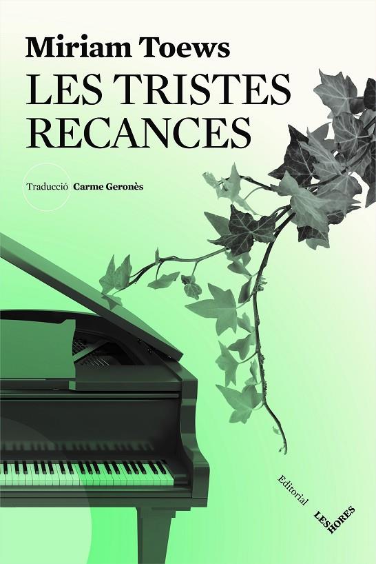 TRISTES RECANCES. LES | 9788494677526 | TOEWS, MIRIAM 