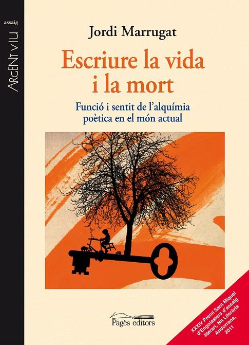 ESCRIURE LA VIDA I LA MORT. FUNCIO I SENTIT DE L'ALQUIMIA... | 9788499752426 | MARRUGAT, JORDI