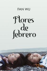 FLORES DE FEBRERO | 9788493592677 | WU, FAN