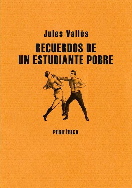 RECUERDOS DE UN ESTUDIANTE POBRE | 9788493549206 | VALLES, JULES