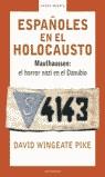 ESPAÑOLES EN EL HOLOCAUSTO | 9788439710011 | PIKE, DAVID WINGEATE