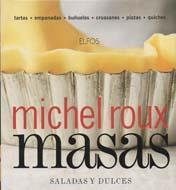 MASAS. SALADAS Y DULCES | 9788484232971 | ROUX, MICHEL