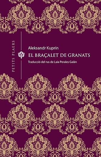 BRAÇALET DE GRANATS, EL  | 9788417998370 | KUPRIN, ALEKSANDR