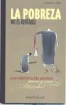 POBREZA NO ES RENTABLE, LA. LOS OBJETIVOS DEL MILENIO | 9788474268690 | LOPEZ, ALFONSO