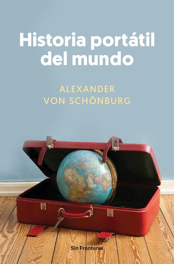 HISTORIA PORTATIL DEL MUNDO | 9788415070856 | VON SHONBURG, ALEXANDER