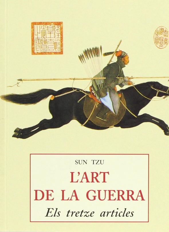 ART DE LA GUERRA, L'. ELS TRETZE ARTICLES | 9788476518113 | SUN-TZU