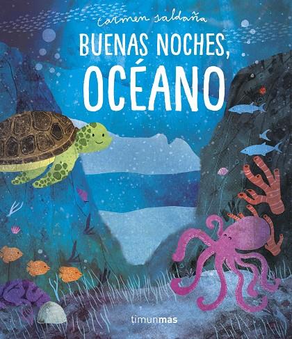 BUENAS NOCHES, OCEANO | 9788408218333 | SALDAÑA, CARMEN