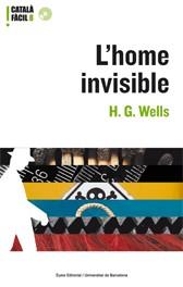 HOME INVISIBLE, L' (CATALÀ FÀCIL 8) | 9788497661713 | WELLS, H.G.