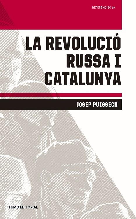 REVOLUCIO RUSSA I CATALUNYA, LA | 9788497665896 | PUIGSECH, JOSEP