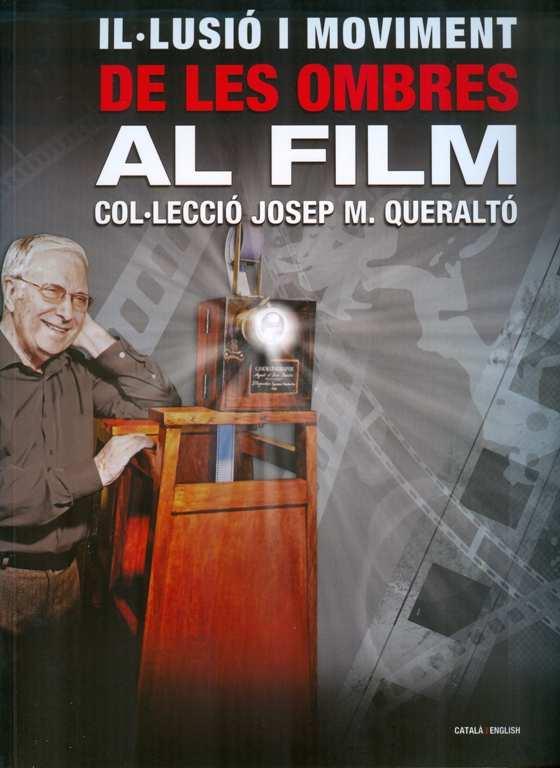 IL.LUSIO I MOVIMENT DE LES OMBRES AL FILM (CAT/ANG) | 9788498504101 | QUERALTO, JOSEP M.