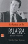 FUERZA DE LA PALABRA, LA | 9788493433345 | MAYOR ZARAGOZA, FEDERICO