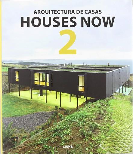 HOUSES NOW 2. ARQUITECTURA DE CASAS | 9788496263062 | BROTO I COMERMA, CARLES