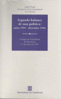 SEGUNDO BALANCE DE UNA POLITICA: JUNIO 1995-DICIEMB | 9788439342595 | PUJOL I SOLEY, JORDI