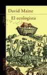 ECOLOGISTA, EL | 9788420464251 | MAINE, DAVID