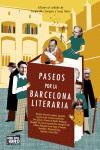 PASEOS POR LA BARCELONA LITERARIA | 9788483076491 | VILA-SANJUAN,SERGIO - DORIA, SERGI