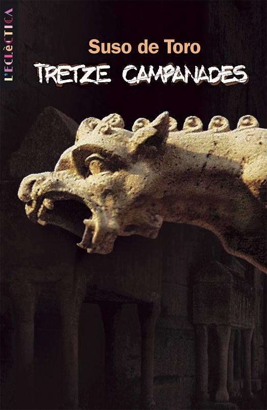 TRETZE CAMPANADES | 9788476608470 | DE TORO, SUSO