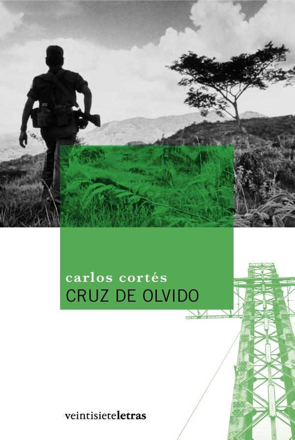 CRUZ DE OLVIDO | 9788493596934 | CORTES, CARLOS (1962- )