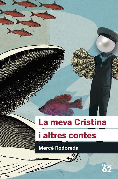 MEVA CRISTINA I ALTRES CONTES, LA | 9788492672776 | RODOREDA, MERCE