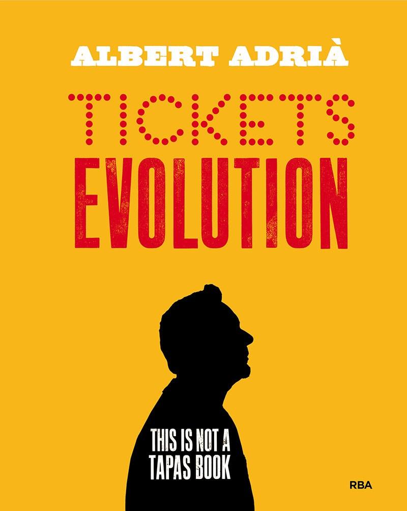 TICKETS EVOLUTION | 9788490568712 | ADRIA, ALBERT