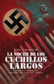 NOCHE DE LOS CUCHILLOS LARGOS, LA | 9788497349277 | MARACIN, PAUL R.