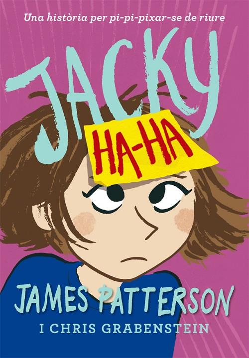 JACKY HA HA (CAT) | 9788424658885 | PATTERSON, JAMES