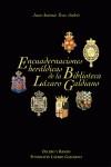 ENCUADERNACIONES HERALDICAS DE LA BIBLIOTECA LAZARO... | 9788478952489 | YEVES ANDRES, JUAN ANTONIO