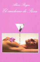 CUADERNO DE ROSA, EL | 9788483103821 | REYES, LAINA