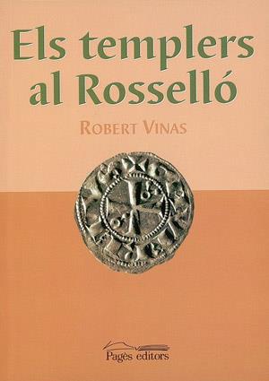 TEMPLERS AL ROSSELLO, ELS | 9788479359188 | VINAS, ROBERT