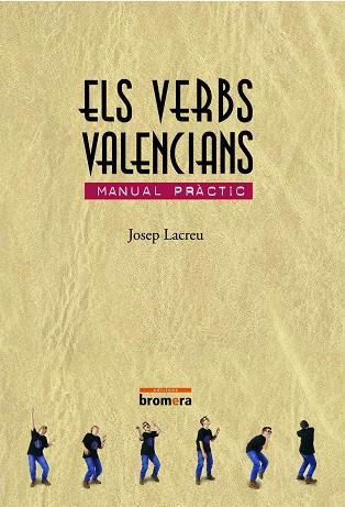 VERBS VALENCIANS, ELS | 847660242 | LACREU, JOSEP (DIR)