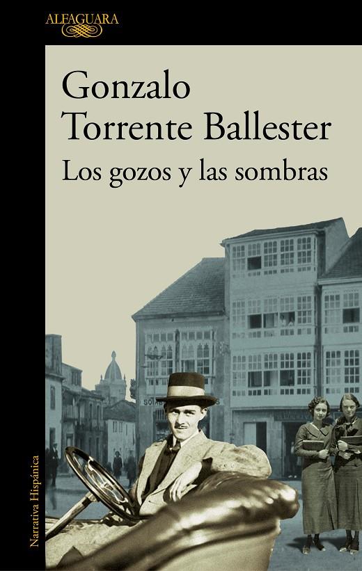 GOZOS Y LAS SOMBRAS. LOS | 9788420472423 | TORRENTE BALLESTER, GONZALO