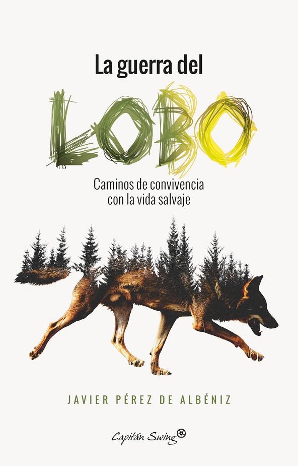 GUERRA DEL LOBO, LA  | 9788494740725 | PÉ?REZ DE ALB?ÉNIZ, JAVIER