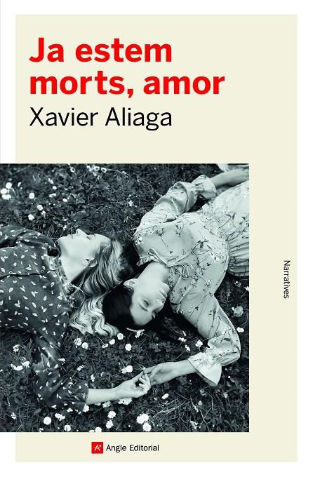 JA ESTEM MORTS, AMOR | 9788418197857 | ALIAGA, XAVIER