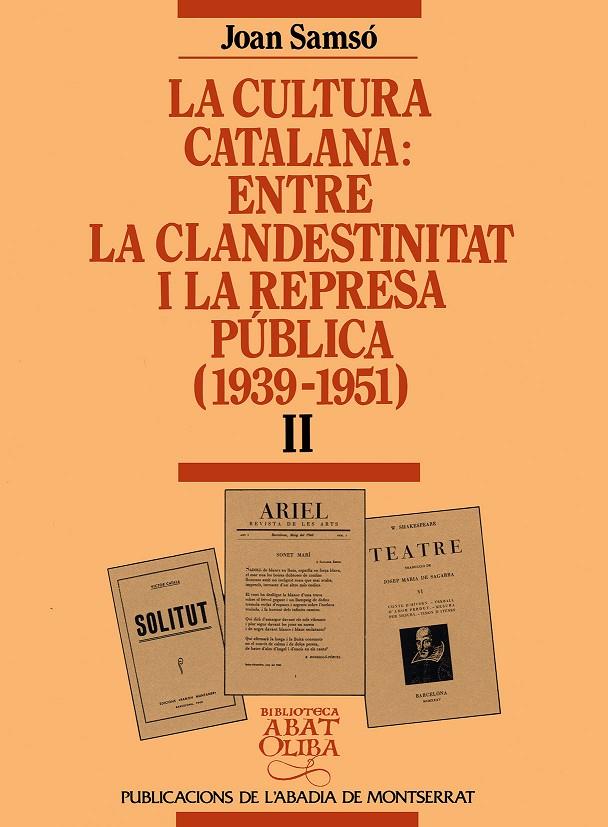 CULTURA CATALANA: ENTRE LA CLANDESTINITAT I (II) | 9788478266227 | SAMSO, JOAN