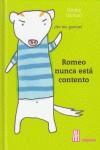 ROMEO NUNCA ESTA CONTENTO | 9788493714079 | OHMORI, HIROKO