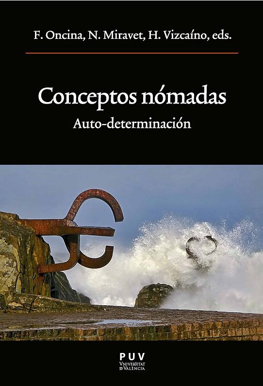 CONCEPTOS NOMADAS. AUTO-DETERMINACION | 9788437095097 | ONCINA, F.