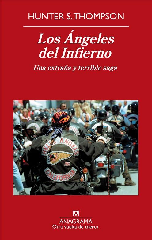 ANGELES DEL INFIERNO, LOS. UNA EXTRAÑA Y TERRIBLE SAGA | 9788433975867 | THOMPSON, HUNTER S.