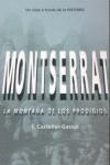 MONTSERRAT. LA MONTAÑA DE LOS PRODIGIOS | 9788486540999 | CASTELLAR-GASSOL, J