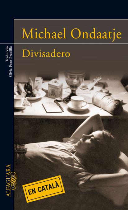 DIVISADERO (CATALA) | 9788420473857 | ONDAATJE, MICHAEL (1943- )