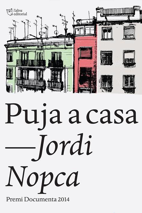 PUJA A CASA | 9788494348105 | NOPCA, JORDI