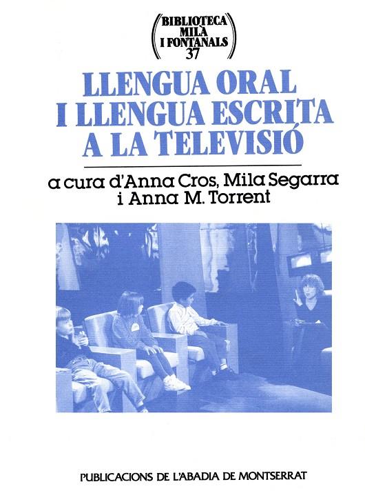 LLENGUA ORAL I LLENGUA ESCRITA A LA TELEVISIO | 9788484152309 | VVAA