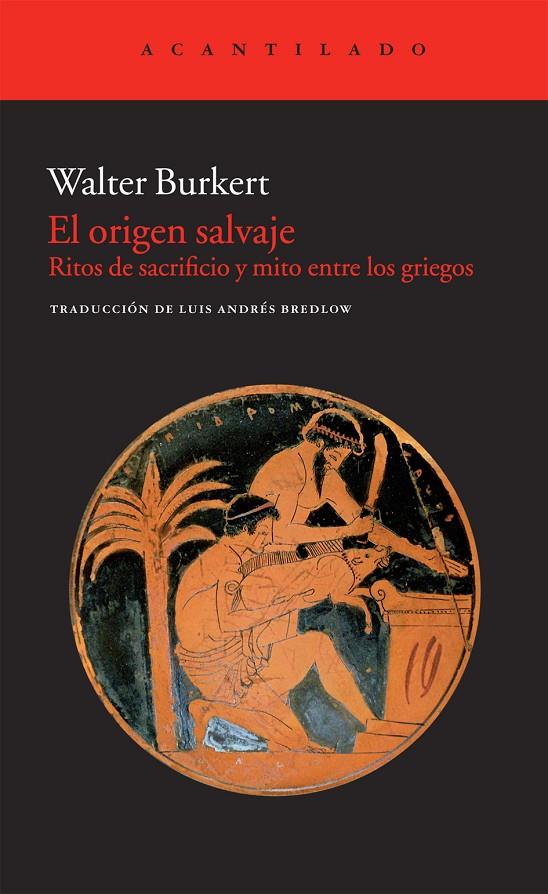 ORIGEN SALVAJE, EL | 9788415277323 | BURKERT, WALTER (1931- ) [VER TITULOS]