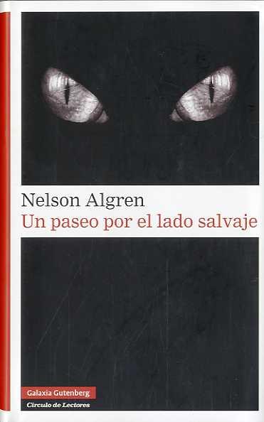 PASEO POR EL LADO SALVAJE, UN | 9788481099485 | ALGREN, NELSON