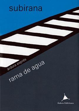 RAMA DE AGUA | 9788488020741 | SUBIRANA, JAUME