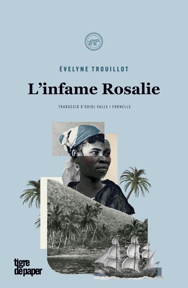 INFAME ROSALIE, L' | 9788418705304 | TROUILLOT, ÉVELYNE