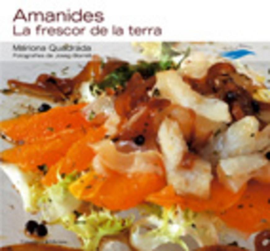 AMANIDES. LA FRESCOR DE LA TERRA | 9788497913379 | QUADRADA, MARIONA