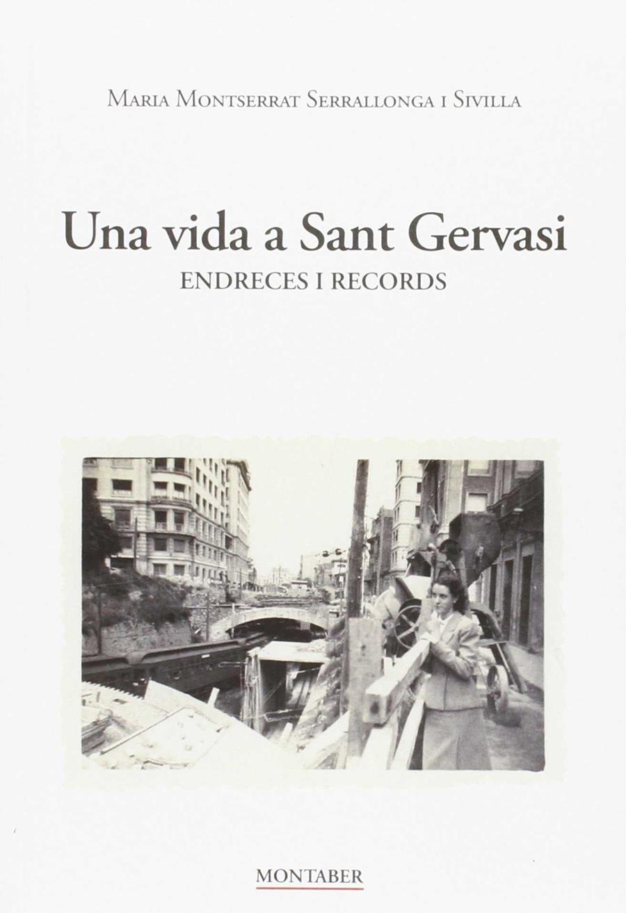 VIDA A SANT GERVASI, UNA | 9788415340478 | SERRALLONGA I SIVILLA, MARIA MONTSERRAT