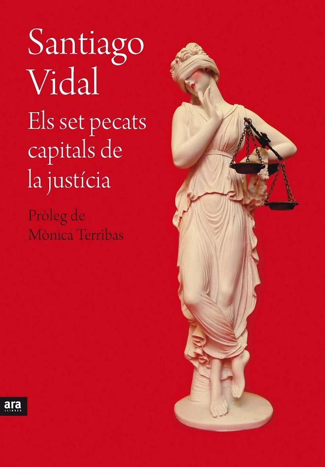 SET PECATS CAPITALS DE LA JUSTICIA, ELS | 9788415642695 | VIDAL, SANTIAGO