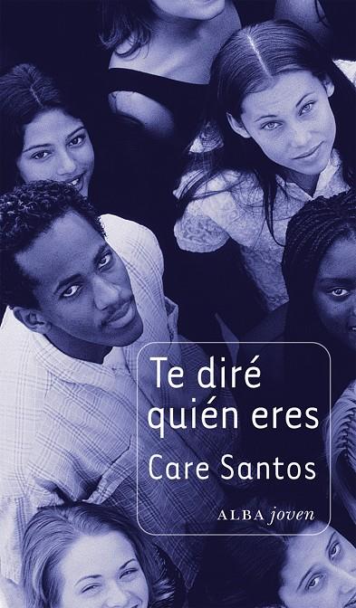 TE DIRE QUIEN ERES | 9788484289357 | SANTOS, CARE