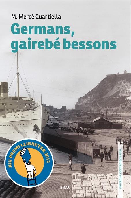 GERMANS, GAIREBE BESSONS | 9788496905788 | CUARTIELLA, M.MERCE