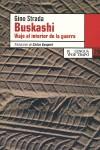 BUSKASHI. VIAJE AL INTERIOR DE LA GUERRA | 9788483810330 | STRADA, GINO